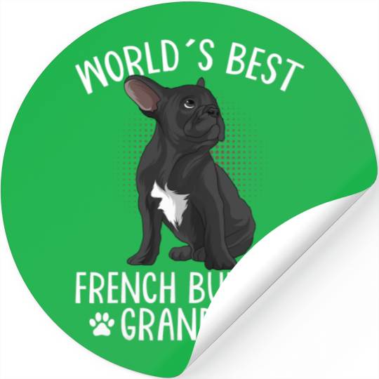 French Bulldog Worlds Best French Bulldog Grandma Stickers