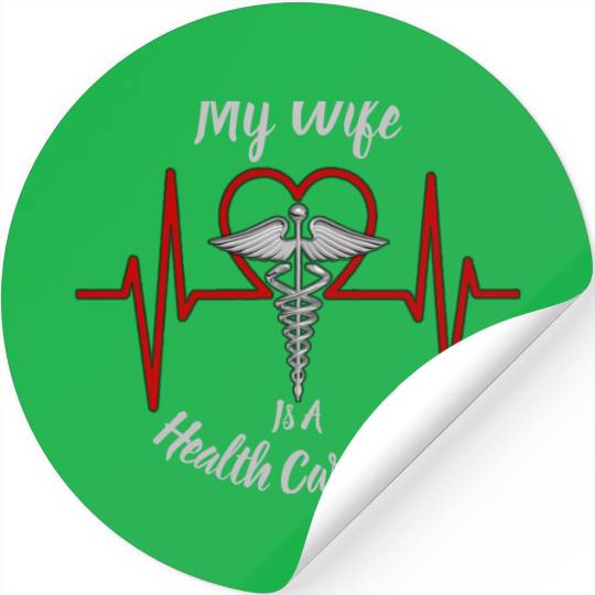 Heath Care Hero Wife Stickers