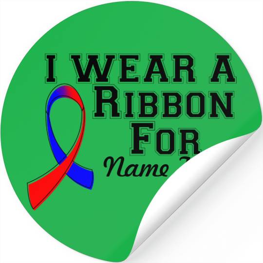 Personalize I Wear a Red and Blue Ribbon Stickers