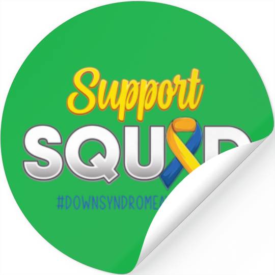 Support Squad Down's Syndrome Awareness T21 Hope W Stickers