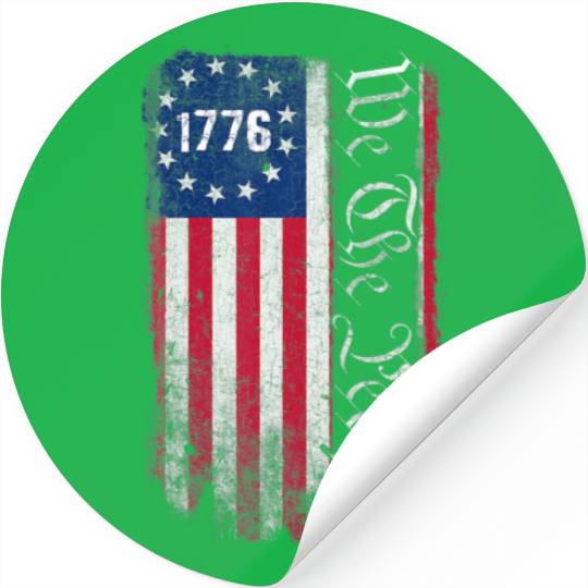 1776 We The People Betsy Ross 4Th Of July American Stickers