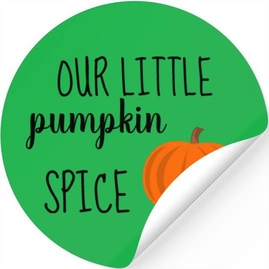 Our Little Pumpkin Spice Stickers