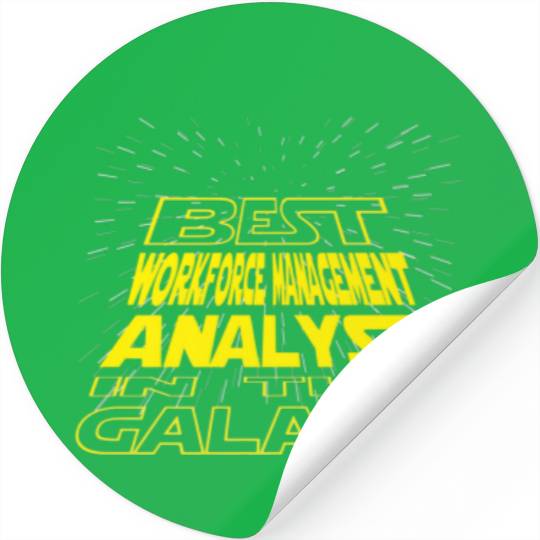 Workforce Management Analyst Funny Cool Galaxy Job Stickers