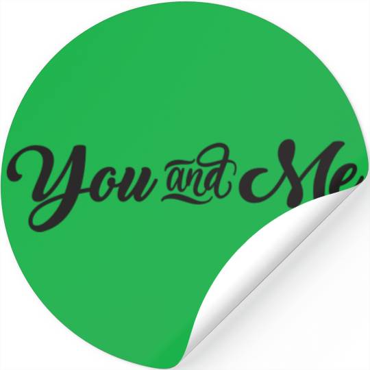 You and Me Great Couple Design Stickers