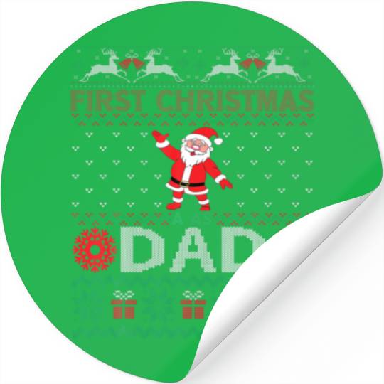 First Christmas As Dad Cute Family Matching New Da Stickers