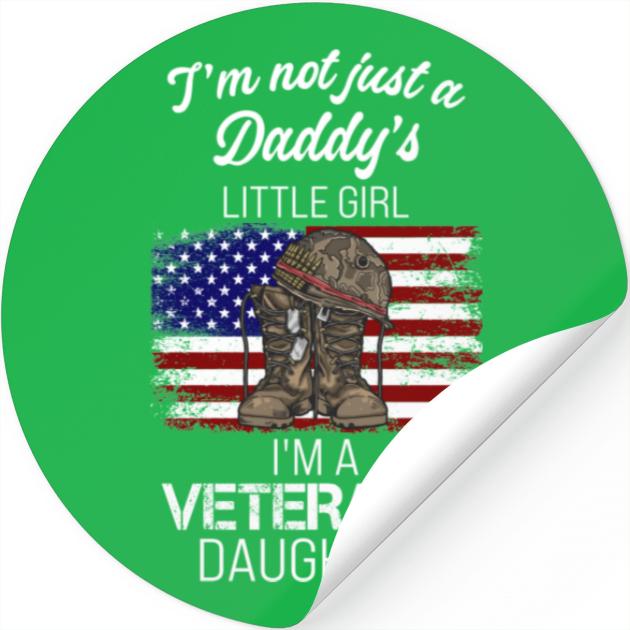 I'm Not Just Daddy's Little Girl Veterans Daughter Stickers