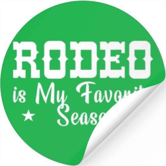 Rodeo Season Western Country Southern Cowgirl Musi Stickers
