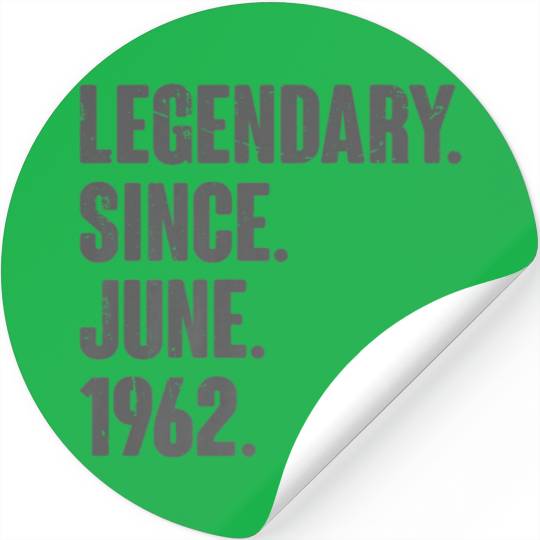 Legendary Since June 1962 - 60 Year Old 60Th Birth Stickers