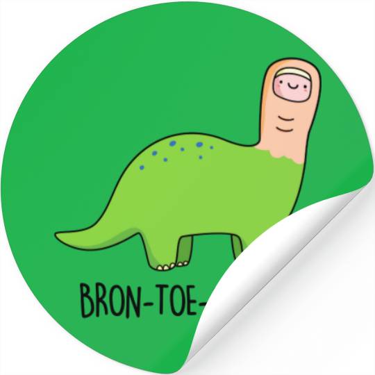 Bron-toe-saurus Funny Brontosaurus Dinosaur Pun Stickers