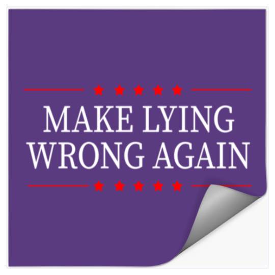 Make Lying Wrong Again - Make Lying Wrong Again - Stickers